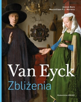 Van Eyck Zbliżenia - Annick Born, Maximiliaan P.J. Martens