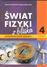 Świat fizyki z bliska. Podręcznik dla uczniów gimnazjum. Część 4 Barbara Sagnowska, Danuta Szot-Gawlik