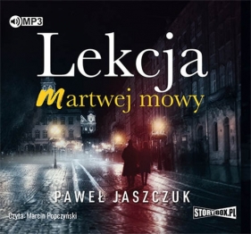 Lekcja martwej mowy - Paweł Jaszczuk