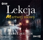 Lekcja martwej mowy - Paweł Jaszczuk