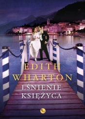 Lśnienie księżyca - Edith Wharton