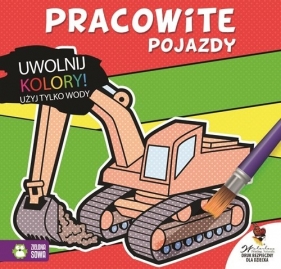 Uwolnij kolory Pracowite pojazdy