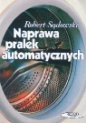 Naprawa pralek automatycznych Sądowski Robert