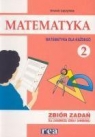 Matematyka dla każdego 2. Zbiór zadań dla zasadniczej szkoły zawodowej