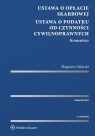 Ustawa o opłacie skarbowej Ustawa o podatku od czynności cywilnoprawnych Komentarz