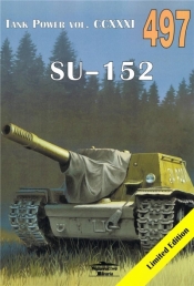 Tank Power vol.CCXXXI 497 SU-152 - Janusz Ledwoch