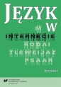 Język w internecie. Antologia - Małgorzata Kita, Iwona Loewe