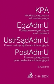 Kodeks postępowania administracyjnego Postępowanie egzekucyjne w administracji Prawo o ustroju sądów administracyjnych Prawo o postępowaniu przed sądami administracyjnymi