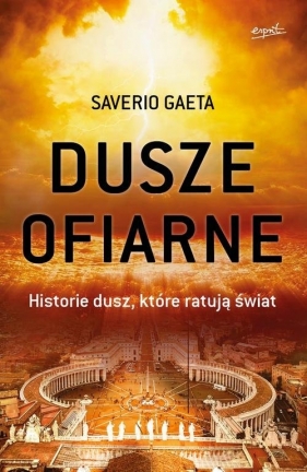 Dusze ofiarne. - Gaeta Saverio