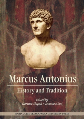 Marcus Antonius - Słapek Dariusz, Łuć Ireneusz