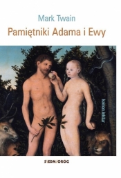 Pamiętniki Adama i Ewy - Mark Twain