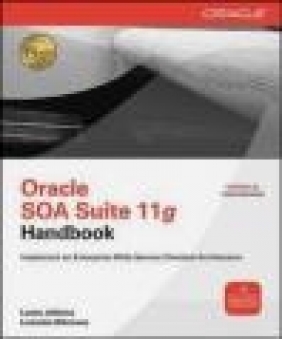 Oracle SOA Suite 11g Lonneke Dikmans, Lucas Jellema, L Jellema