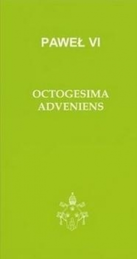 Octogesima Adveniens - Paweł VI