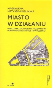 Miasto w działaniu - Magdalena Matysek-Imielińska