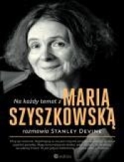 Na każdy temat z Marią Szyszkowską rozmawia Stanley Devine