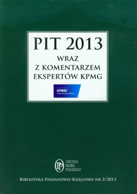 PIT 2013 z komentarzem ekspertów KPMG - <br />