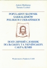 Popularny słownik sakralizmów polskich i ukraińskich  Markunas Antoni, Uczitiel Tamara