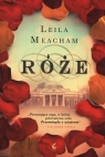 Róże Leila Meacham