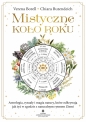 Mistyczne Koło Roku. Astrologia, rytuały i magia natury, które odkrywają jak żyć w zgodzie z naturalnym rytmem Ziemi - Verena Borell, Chiara Butendeich