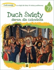 Religia SP 7 Duch Święty darem dla człowieka ćw. - Tadeusz Panuś, Andrzej Kielian, Adam Bers