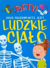 Rety! Jakie niesamowite jest ludzkie ciało - Emma Dods