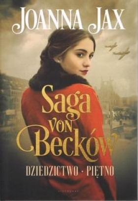 Saga von Becków Dziedzictwo-Piętno - Joanna Jax