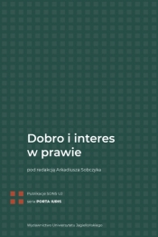 Dobro i interes w prawie - Arkadiusz Sobczyk