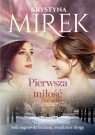Pierwsza miłość Krystyna Mirek