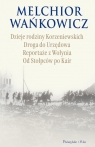 Dzieje rodziny Korzeniewskich Drogą do Urzędowa Reportaże z Wołynia Od Melchior Wańkowicz