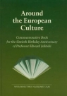 Around the Europen Cultura Commemorative book for the Sixtieth Birthday Hordecki Bartosz, Wiśniewski Janusz, Wiśniewska Patrycja