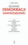 Słownik demokracji samorządowej Król Marcin