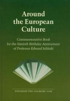 Around the Europen Cultura - Hordecki Bartosz, Wiśniewski Janusz, Wiśniewska Patrycja