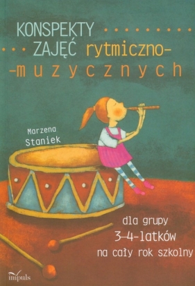 Konspekty zajęć rytmiczno muzycznych - Staniek Marzena