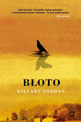 Błoto - Hillary Jordan