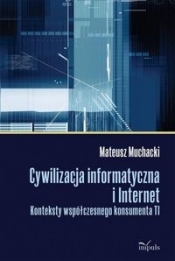 Cywilizacja informatyczna i Internet - Muchacki Mateusz