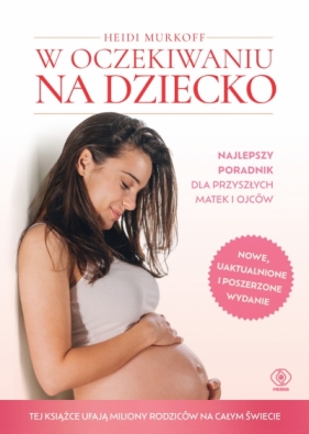 W oczekiwaniu na dziecko - Heidi Murkoff