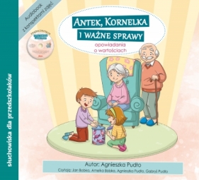 Antek, Kornelka i ważne sprawy. Audiobook CD + konspekty - Agnieszka Pudło