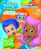 Bubble Guppies. Bąbelkowy świat gupików. - Opracowanie zbiorowe