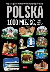 Polska - 1000 miejsc - Opracowanie zbiorowe