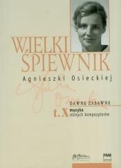 Wielki śpiewnik Agnieszki Osieckiej t.10