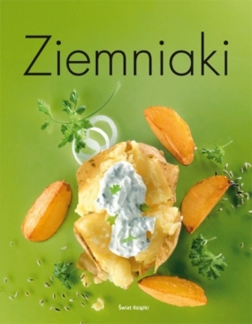 Ziemniaki - Opracowanie zbiorowe