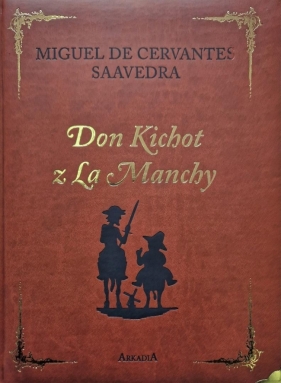 Don Kichot z La Manchy w.kolekcjonerskie - Miguel de Cervantes y Saavedra