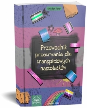 Przewodnik przetrwania dla transpłciowych nastol. - Owl Fisher