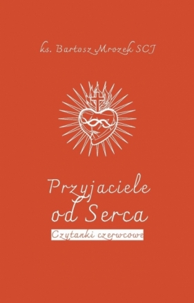 Przyjaciele od Serca - Bartosz Mrozek