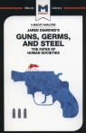 Guns, Germs & Steel The Fate of Human Societies Quinn Riley