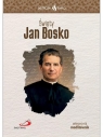  Skuteczni Święci. Święty Jan Bosko