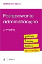 Postępowanie administracyjne. Pytania. Kazusy. Tablice. Testy online - Opracowanie zbiorowe