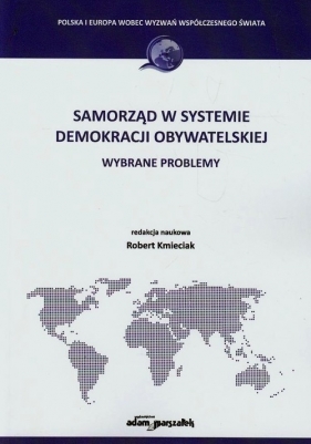 Samorząd w systemie demokracji obywatelskiej - <br />