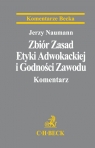 Zbiór Zasad Etyki Adwokackiej i Godności Zawodu  Naumann Jerzy