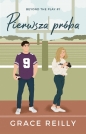 Beyond The Play. Tom 1. Pierwsza próba - Grace Reilly